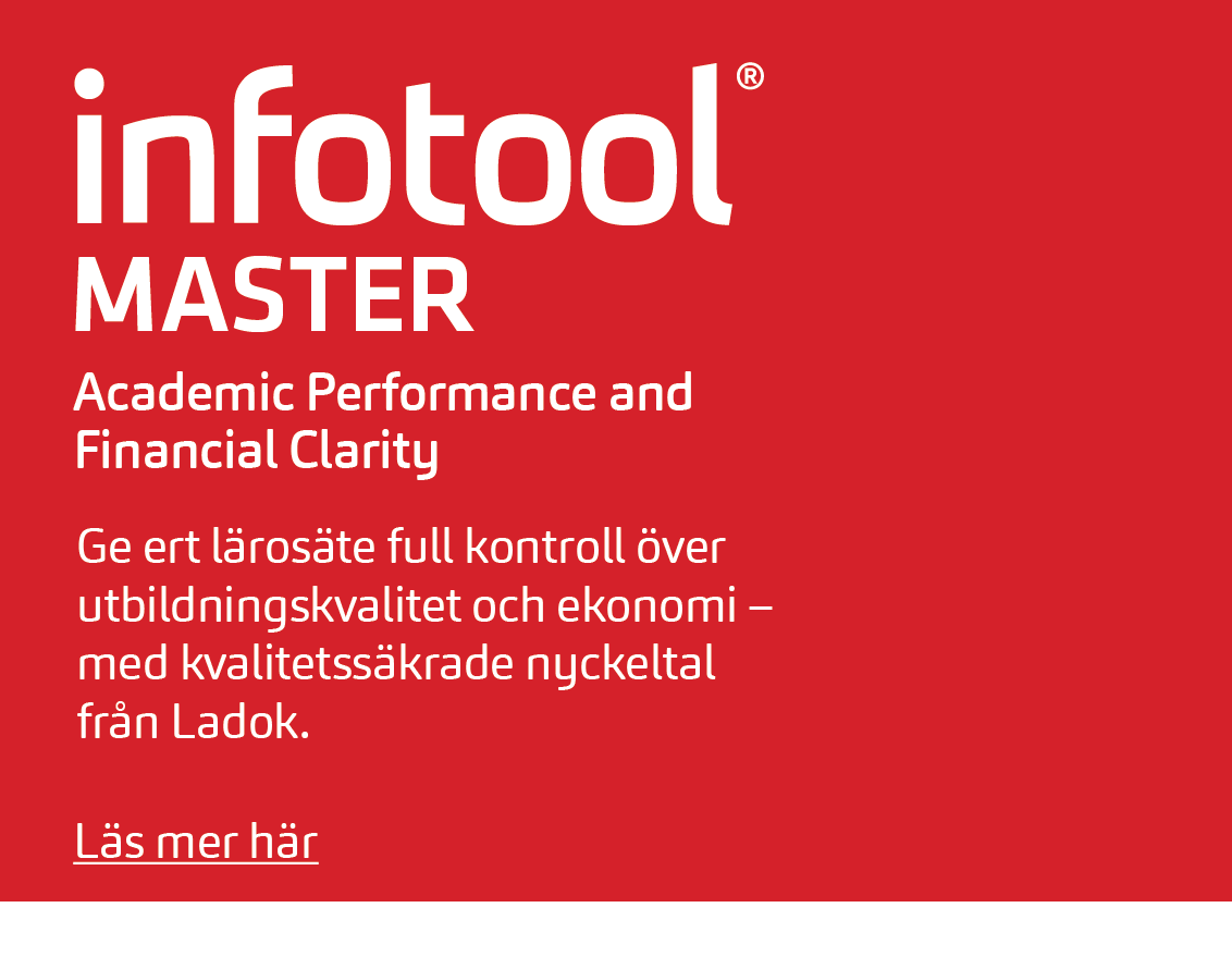 Infotool Master – Academic Performance and Financial Clarity. Kvalitetssäkrade nyckeltal från Ladok för utbildningskvalitet och